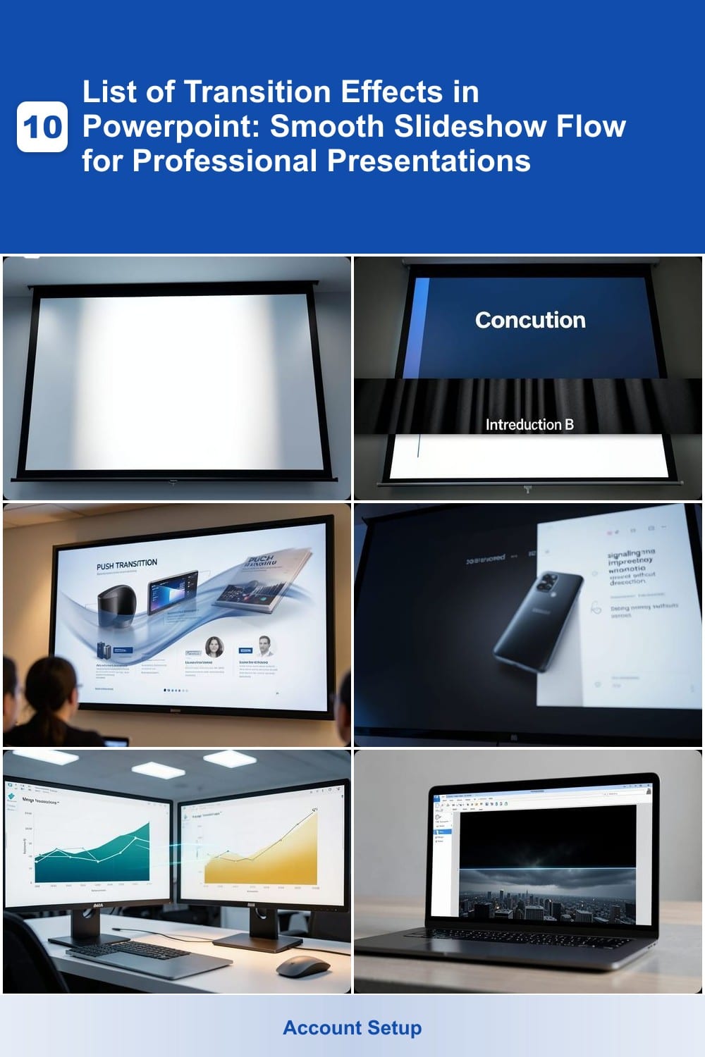 List of Transition Effects in Powerpoint: Smooth Slideshow Flow for Professional Presentations